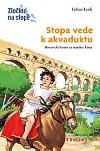 Stopa vede k akvaduktu - Fabian Lenk; Daniel Sohr