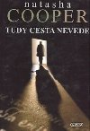 TUDY CESTA NEVEDE - Natasha Cooper