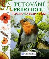 Putovn prodou Stromy, kvtiny, ptci - Laura Howell