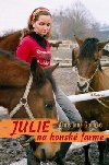 JULIE NA KOSK FARM - Christiane Gohlov; Magdalena Martnkov