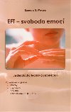 EFT - svoboda emoc - Jednoduch technika sebeln - Ramona B. Wagner