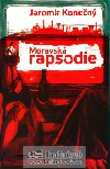 MORAVSK RAPSODIE - Jaromr Konen