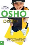 Osho o dtech - Osho