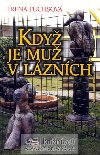 KDY JE MU V LZNCH - Irena Fuchsov