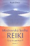 Mistrovsk kniha Reiki - Frank Doer