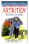 Jak zmrnit bolest artritidy - Earl Mindell
