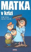 Matka v krizi - Simona Monyov