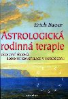 ASTROLOGICK RODINN TERAPIE - Erich Bauer