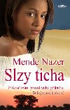 Slzy ticha - Mende Nazer