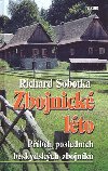 ZBOJNICK LTO - Richard Sobotka