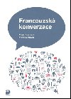 FRANCOUZSK KONVERZACE 1 - Marie Pravdov; Miroslav Pravda