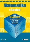 MATEMATIKA V KOSTCE PRO ZKLADN KOLY A NI VCELET GYMNZIA - Jaroslav Eisler