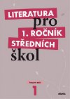 Literatura pro 1. ronk stednch kol - Pracovn seit - Renata Blhov