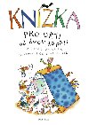 Knka pro dti od dvou do pti - Michal ernk; Gabriel Filck