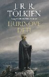 HRINOVE DETI - John Ronald Reuel Tolkien; Alan Lee