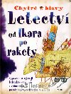 LETECTV OD IKARA PO RAKETY - Penny Clarke