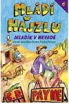 Mládí v hajzlu 6 - Mladík v Nevad - C.D. Payne
