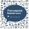 FRANCOUZSK KONVERZACE - Marie Pravdov; Miroslav Pravda