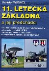 11. leteck zkladna a jej pedchdci - Stanislav Vystavl