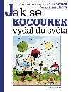 JAK SE KOCOUREK VYDAL DO SVTA - Josef Brukner; Alena Ladov