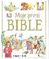 Moje prvn bible - Kenneth N. Taylor