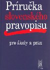 PRRUKA SLOVENSKHO PRAVOPISU - 
