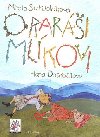 O RARI MLKOVI - Hana Doskoilov; Milada Sukdolkov