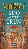 KDO NA KAMENN TRN - Ludmila Vakov