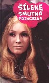 LEN SMUTN PRINCEZNA - Dana Stuchl