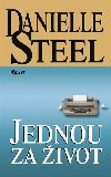 JEDNOU ZA IVOT - Danielle Steelov