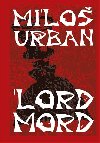 Lord Mord - Milo Urban