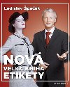 Nov velk kniha etikety - Ladislav paek