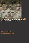 IVOT ZA PODPIS - Vladimr Krner