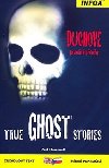True Ghost Stories/Duchov - Infoa