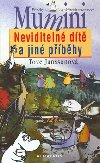 Neviditeln dt a jin pbhy - Tove Jansson