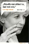 lovk m dlat to, na m slu - ivot Olgy Havlov - Pavel Kosatk