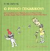 O princi ekankovi - Jak putoval za princeznou, a o velijakch dobrodrustvch, - Patrik Ouednk; Tom Pidal