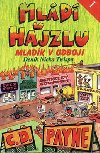 Mládí v hajzlu 1 - Mladík v odboji - C.D. Payne; C.D. Payne