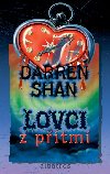 Lovci z ptm - Darren Shan; Marta Hadincov