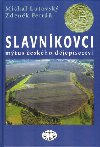 SLAVNKOVCI - Michal Lutovsk; Zdenk Petr