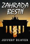 Zahrada besti - Jeffery Deaver