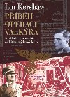 Pbh operace valkra - Ian Kershaw