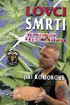 LOVCI SMRTI - Ji Komorous