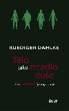 TLO JAKO ZRCADLO DUE - Ruediger Dahlke