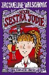 MOJE SESTRA JODIE - Jacqueline Wilsonov