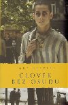 LOVK BEZ OSUDU - Imre Kertsz