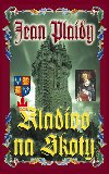 KLADIVO NA SKOTY - Jean Plaidy