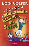 Legenda o nejzlobivjm klukovi na svt - Eoin Colfer; Tony Ross