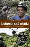 KOLUMBIJSK TRIDA - Juraj Lika; Ji Roth
