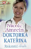 DOKTORKA KATEINA RISKANTN ZSAH - Nicole Amrein